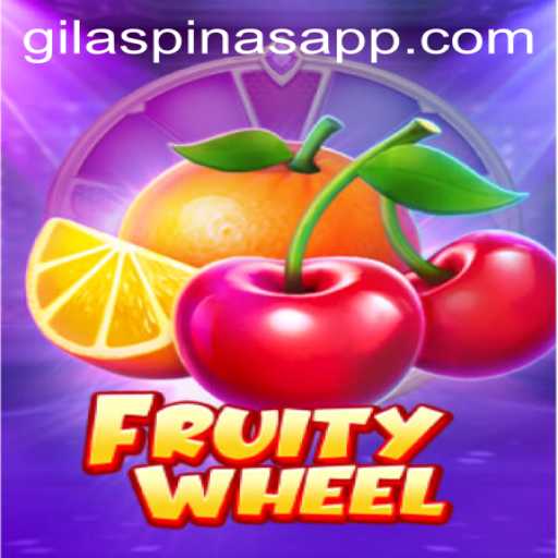 Explore the Exciting World of FruityWheel and GILASPINAS